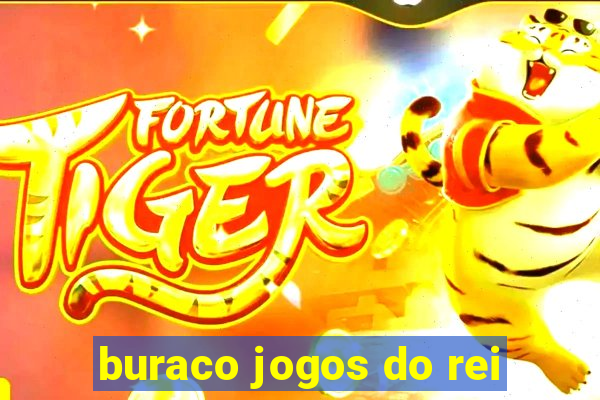 buraco jogos do rei